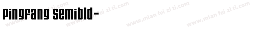 pingfang semibld字体转换